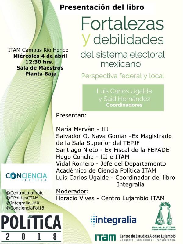 Presentación de libro: Fortalezas y debilidades del sistema electoral mexicano